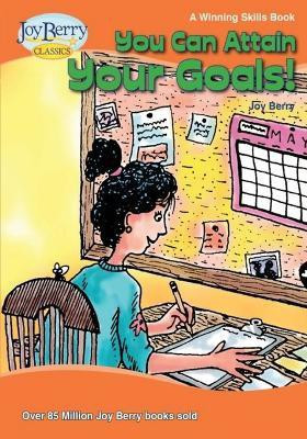 You Can Attain Your Goals(English, Paperback, Berry Joy)