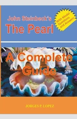 John Steinbeck's The Pearl(English, Paperback, Lopez Jorges P)
