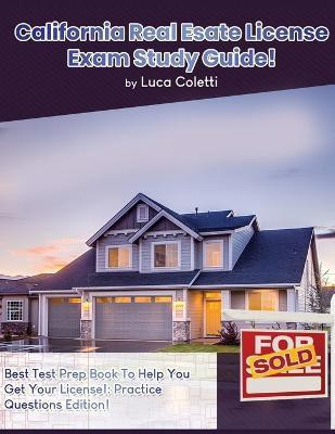 California Real Estate License Exam Study Guide(English, Paperback, Coletti Luca)