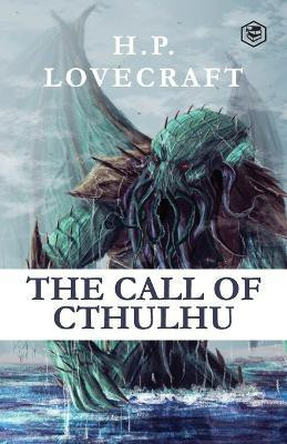 The Call of Cthulhu(English, Paperback, Lovecraft H.P.)