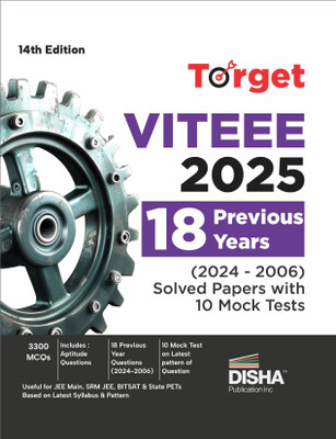Target VITEEE 2025 - 18 Previous Year (2024 - 2006) Solved Papers with 10 Mock Tests 14th Edition | Physics, Chemistry, Mathematics, & Quantitative Aptitude 3300 PYQs(Paperback, Disha Experts)