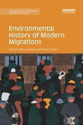Environmental History of Modern Migrations(English, Paperback, unknown)