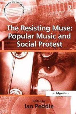 The Resisting Muse: Popular Music and Social Protest(English, Paperback, unknown)
