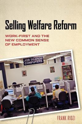Selling Welfare Reform(English, Electronic book text, Ridzi Frank)