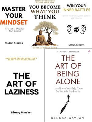 Master Your Mindset + You Become What You Think + Win Your Inner Battles + The Art of Laziness + The Art of Being Alone(Paperback, Mindset Reading, Shubham Kumar Singh, Foroux Darius, Library Mindset, Gavrani Renuka)