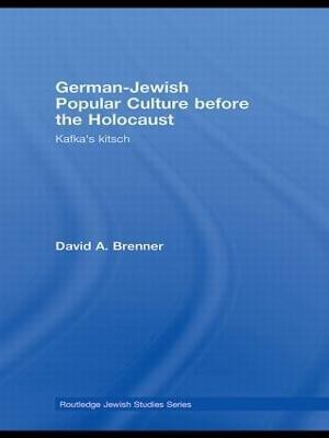 German-Jewish Popular Culture before the Holocaust(English, Hardcover, Brenner David A.)