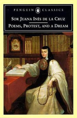 Poems, Protest, and a Dream(English, Paperback, de la Cruz Juana Ines)