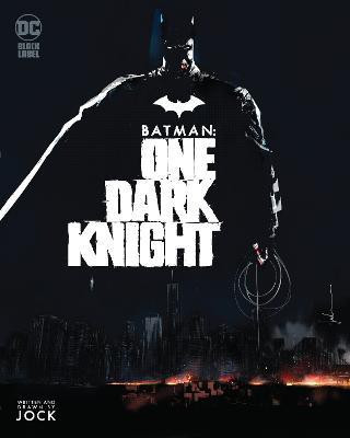 Batman: One Dark Knight(English, Hardcover, Jock Jock)
