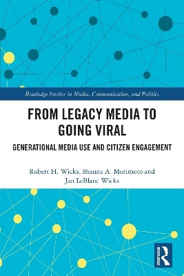 From Legacy Media to Going Viral(English, Paperback, Wicks Robert H.)