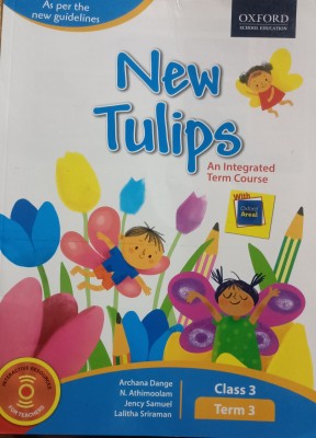 New tulips an integrated term course class 3 term 3(Paperback, Archana dange)