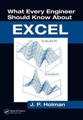 What Every Engineer Should Know About Excel(English, Electronic book text, Holman J. P.)