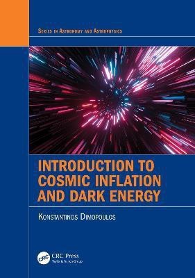 Introduction to Cosmic Inflation and Dark Energy(English, Hardcover, Dimopoulos Konstantinos)