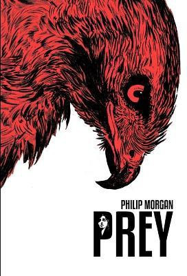 Prey(English, Paperback, Morgan Philip)