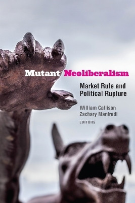 Mutant Neoliberalism(English, Electronic book text, unknown)