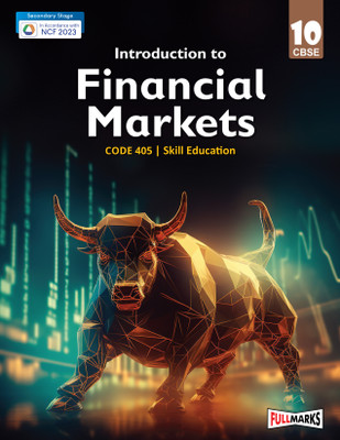 Introduction to Financial Markets Class 10 (Skill Education- Code 405) for CBSE 2024-25(Paperback, A Mishra)