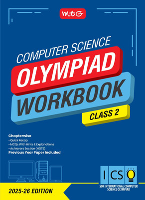 MTG International Computer Science Olympiad (ICSO) Workbook Class 2 - Chapterwise Quick Recap, MCQs & Previous Year Paper - SOF ICSO Olympiad Books For 2025-26 Exam(Paperback, MEETU MISRA)