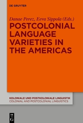 Postcolonial Language Varieties in the Americas(English, Electronic book text, unknown)
