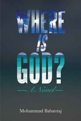 Where Is God?(English, Paperback, Babantaj Mohammad)
