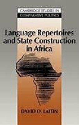 Language Repertoires and State Construction in Africa(English, Electronic book text, Laitin David D.)