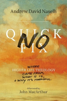 No Quick Fix(English, Paperback, Naselli Andrew David)