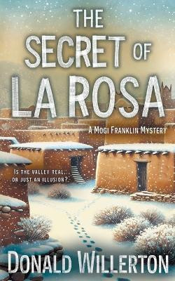 The Secret of La Rosa(English, Paperback, Willerton Donald)