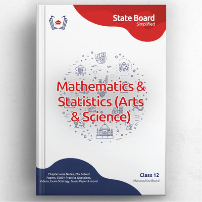 Maharashtra State Board Simplified: Class 12 Mathematics & Statistics (Arts & Science)(Paperback, Gyaniversity Editorial Board)