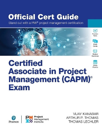 Certified Associate in Project Management (CAPM) (R) Exam Official Cert Guide(English, Mixed media product, Kanabar Vijay)