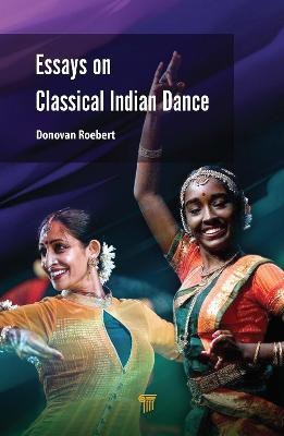 Essays on Classical Indian Dance(English, Hardcover, Roebert Donovan)