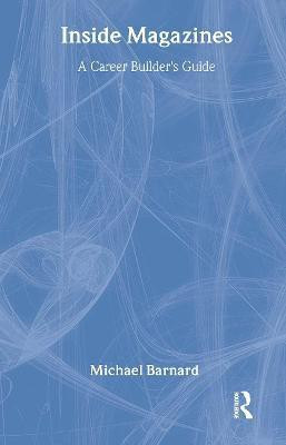 Inside Magazines(English, Hardcover, Barnard Michael)