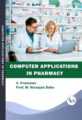 Computer Applications in Pharmacy(Paperback, G. Prasanna Prof. M. Niranjan Babu)