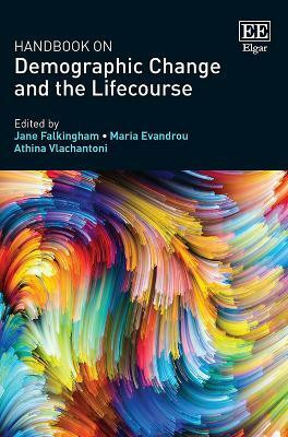 Handbook on Demographic Change and the Lifecourse(English, Hardcover, unknown)