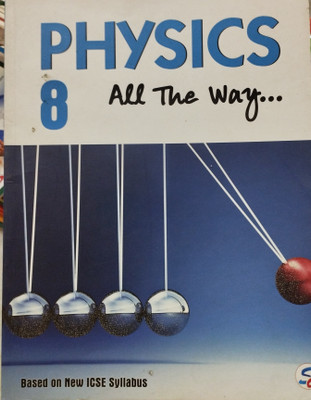 Physics all the way class 8(Paperback, R. Suchita)