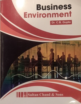 BUSINESS ENVIRONMENT(Paperback, DR. C.B. GUPTA)