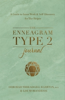 The Enneagram Type 2 Journal(English, Paperback, Threadgill Egerton Deborah Ph.D.)