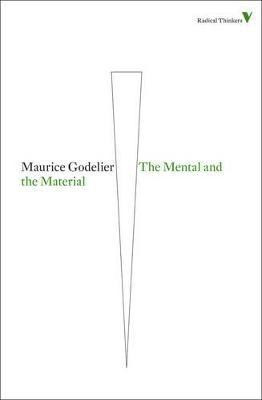 The Mental and the Material(English, Paperback, Godelier Maurice)