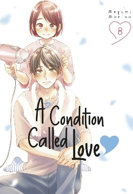 A Condition Called Love 8(English, Paperback, Morino Megumi)