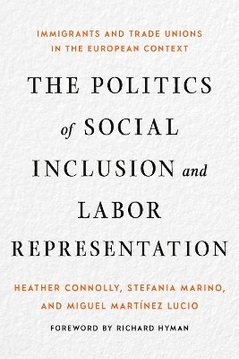 The Politics of Social Inclusion and Labor Representation(English, Electronic book text, Connolly Heather)
