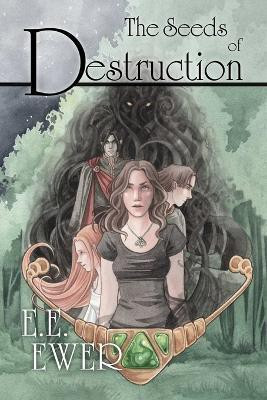 The Seeds of Destruction(English, Paperback, Ewer E. E.)