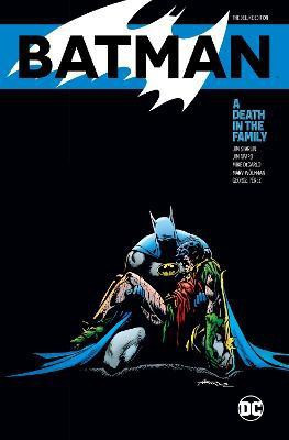 Batman: A Death in the Family The Deluxe Edition(English, Hardcover, Starlin Jim)