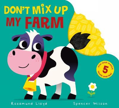 Don't Mix Up My Farm(English, Board book, Lloyd Rosamund)
