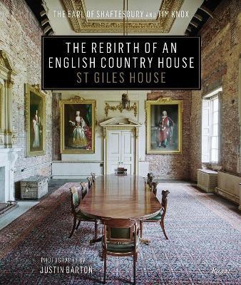 The Rebirth of an English Country House(English, Hardcover, Shaftsbury Earl Of)