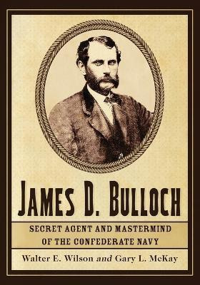 James D. Bulloch(English, Paperback, Wilson Walter E.)