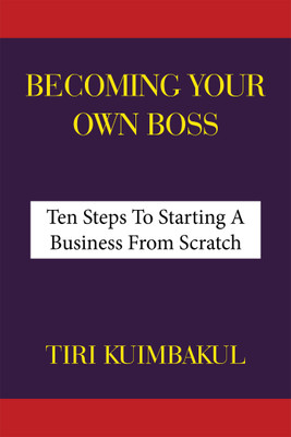 Becoming Your Own Boss(English, Paperback, Kuimbakul Tiri)
