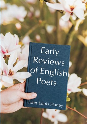 Early Reviews of English Poets(Paperback, John Louis Haney)