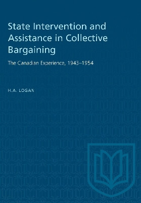 State Intervention and Assistance in Collective Bargaining(English, Electronic book text, Logan H.A.)