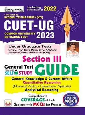 CUET UG 2023 Section 3 General Test Self Study Guide GK,Quantitative Reasoning ,Numerical Ability,Analytical Reasoning Covers MCQs for Practice (English Medium) (4122)(Paperback, Think Tank of Kiran Institute of Career Excellence, KICX)