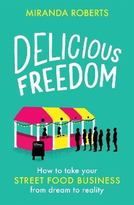 Delicious Freedom(English, Paperback, Roberts Miranda)