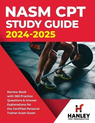 NASM CPT Study Guide 2024-2025(English, Paperback, Blake Shawn)