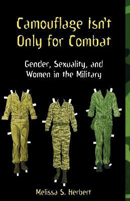 Camouflage Isn't Only for Combat(English, Paperback, Herbert Melissa S.)