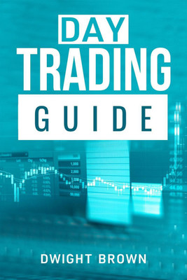 Day Trading Guide(English, Paperback, Dwight Brown)